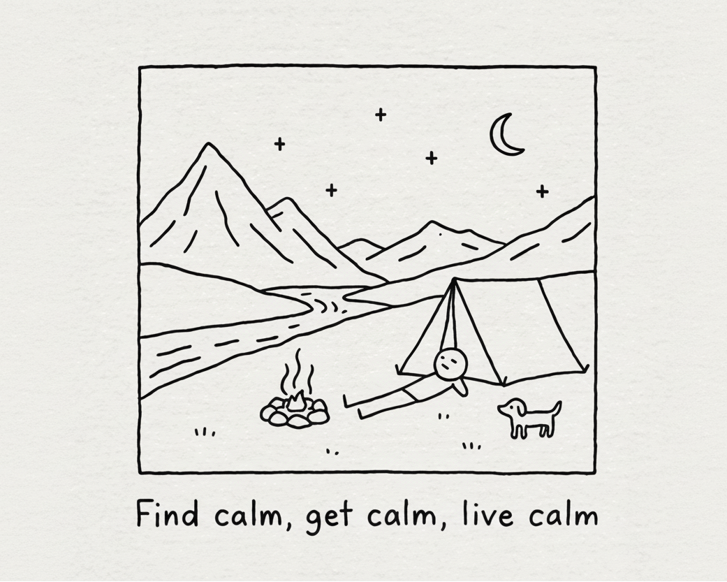 Find calm, get calm, live calm