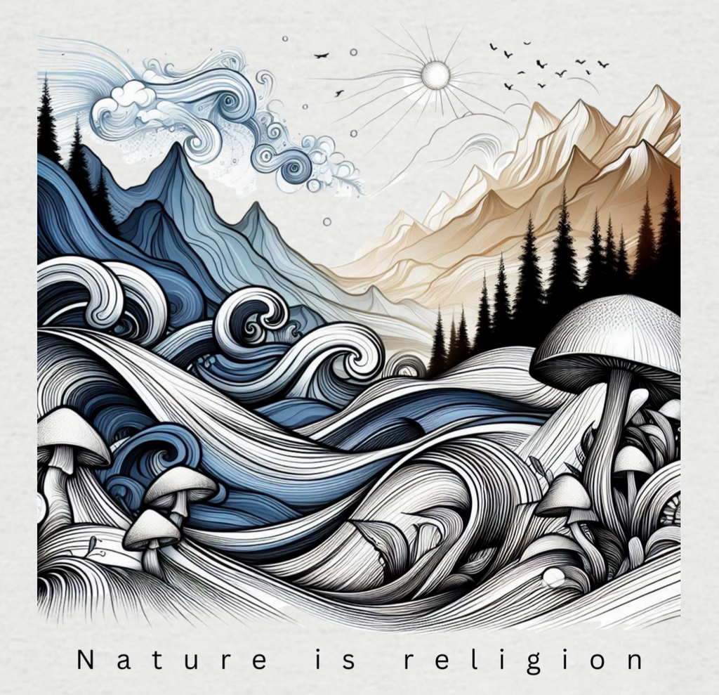 Nature is my religion