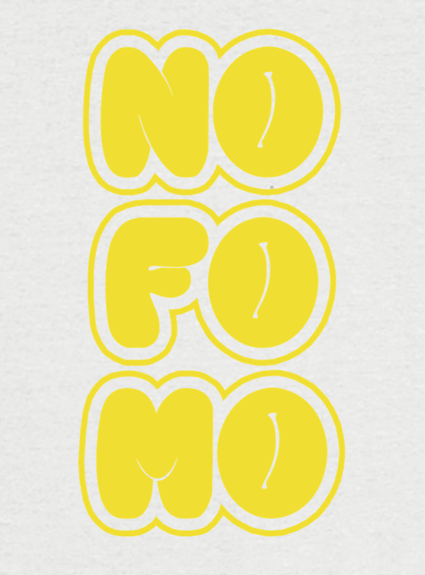 No Fomo