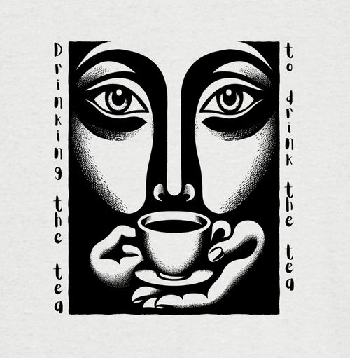 Drinking the tea, to drink the tea