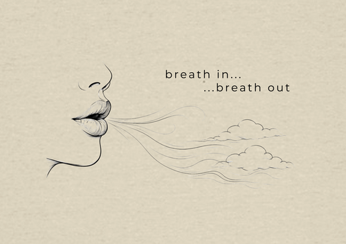 breathe in... breathe out